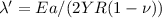 $\lambda '={Ea}/( {2YR( {1-\nu})})$