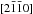 \hbox{$[2\Bar{1}\Bar{1}0]$}