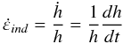 \begin{equation} \label{eq3} \Dot{\varepsilon }_{ind}=\frac{\Dot{h}}{h}=\frac{1}{h}\frac{dh}{dt} \end{equation}